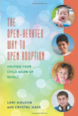 The Open-Hearted Way to Open Adoption book cover