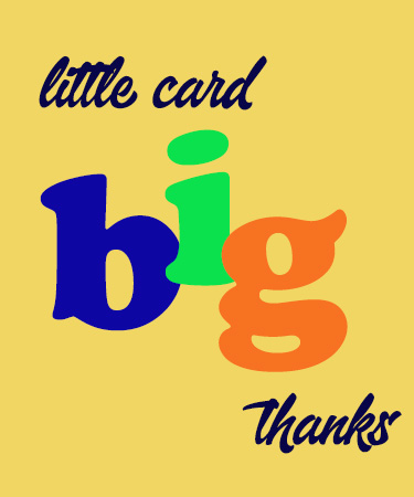 Little Card Big Thanks colorful letters on yellow background