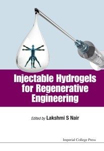 Injectable Hydrogels for Regenerative Engineering