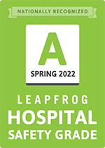 Spring 2022 'A' Rating for Patient Safety by The Leapfrog Group