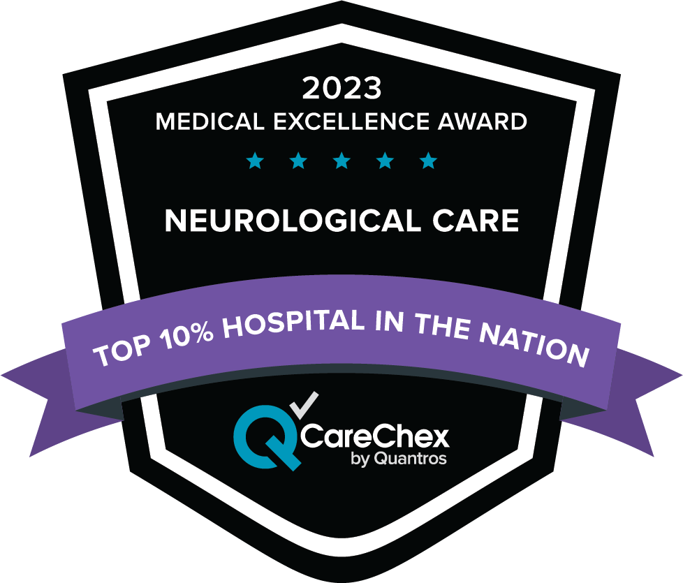 2023 Medical Excellence Award for Neurological Care, Top 10% Hospital in the Nation