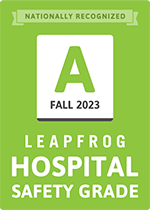 Fall 2023 'A' Rating for Patient Safety by The Leapfrog Group